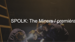 SPOLK: The Miners - Studio ALTA